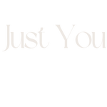 Just You